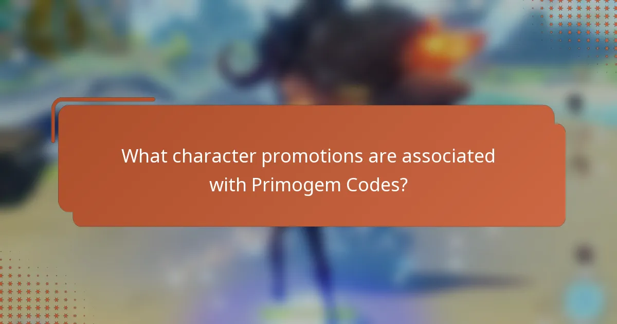 What character promotions are associated with Primogem Codes?